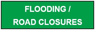 Flooding and Road Closures